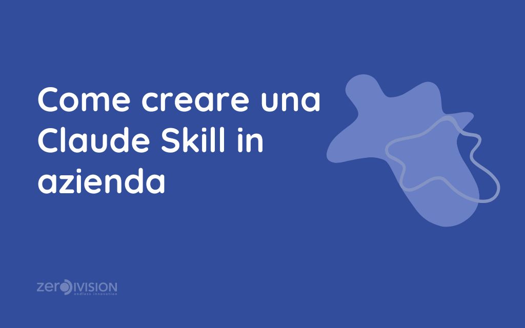 Come creare una Claude Skill guida pratica per aziende