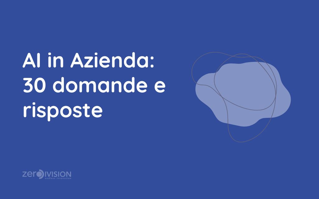 Intelligenza Artificiale in Azienda 30 Domande e Risposte