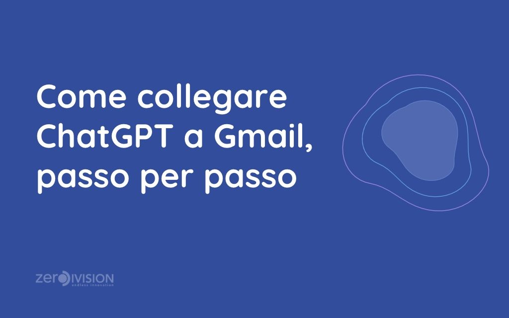Come collegare ChatGPT a Gmail, passo per passo