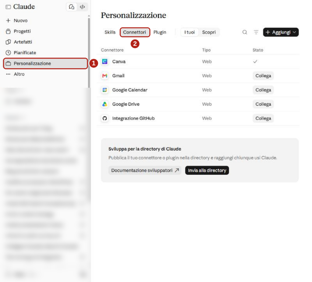 passo1-personalizzazione-connettori Menu laterale di Claude con Personalizzazione evidenziata e scheda Connettori con l’elenco dei connettori.