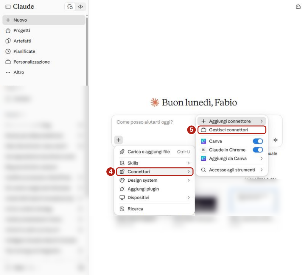 passo3-menu-chat-connettori Menu + nella chat di Claude con la voce Connettori evidenziata e, nel sottomenu, Gestisci connettori.